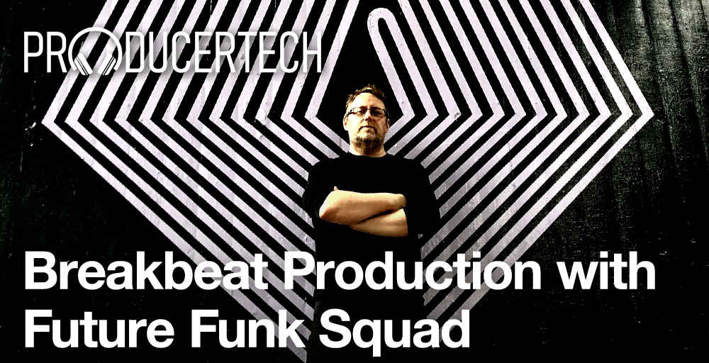 Breakbeat Production with Future Funk Squad main media