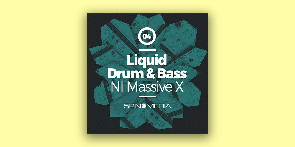 Liquid Drum & Bass NI Massive X main media
