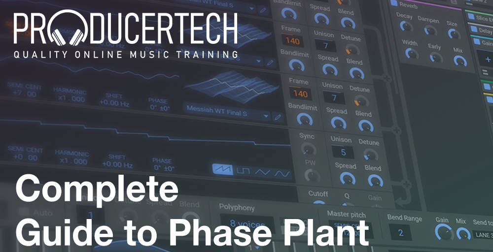 Complete Guide to Phase Plant main media